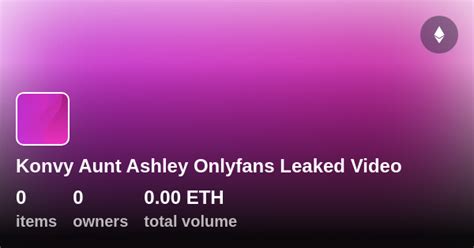 Ashley Onlyfans leaked